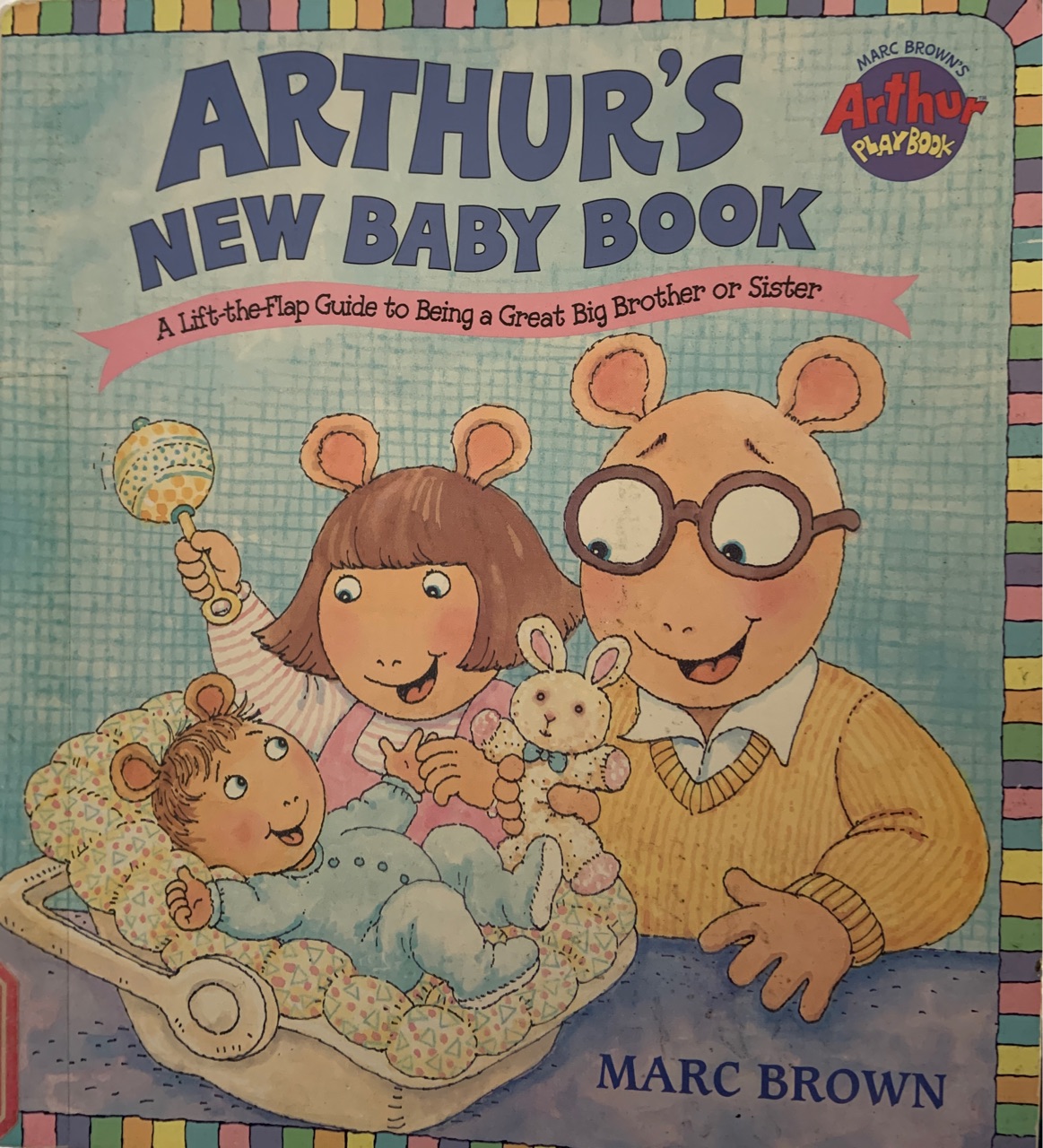 Arthur's New Baby Book A Lift the-flap guite to being a great big brother or sister