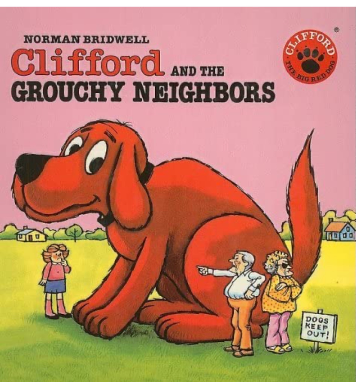 Clifford and the Grouchy Neighbors