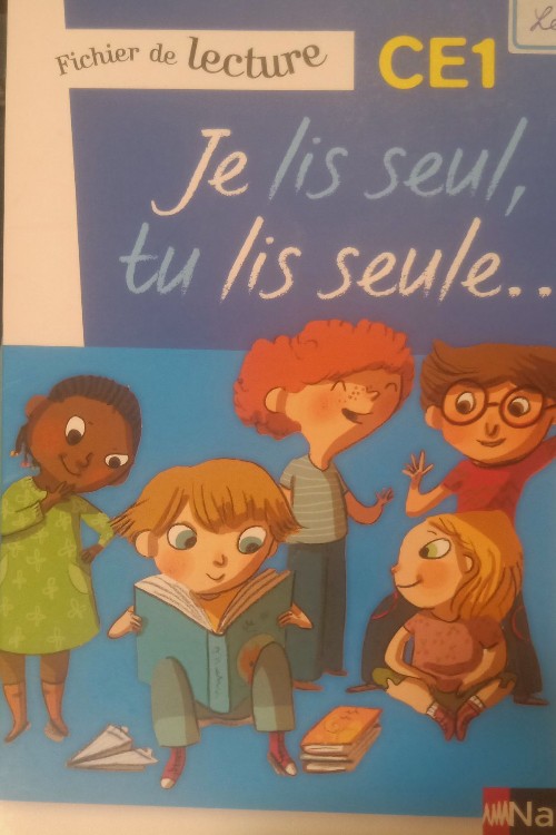 Fichier de lecture CE1. Je lis seul, tu lis seule...