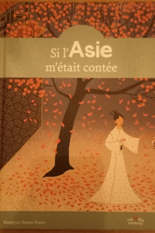 si l'Asie m'était contée