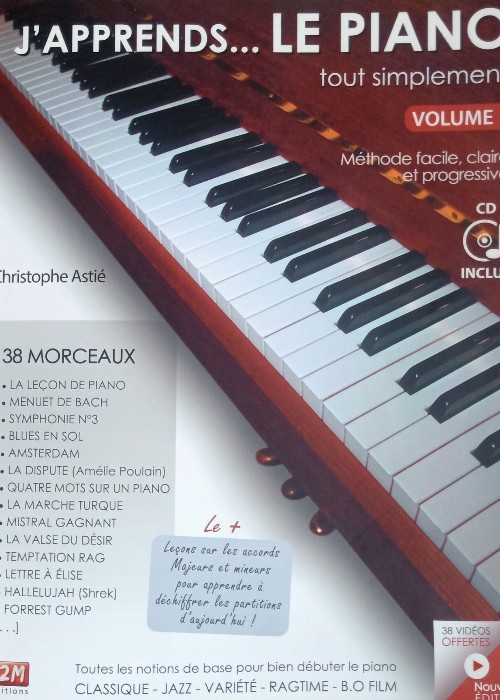 J'apprends... le Piano tout simplement volume 1.