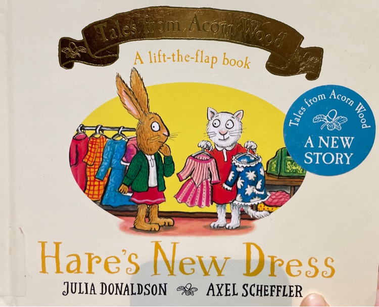 Hare's new dress tales from acorn wood