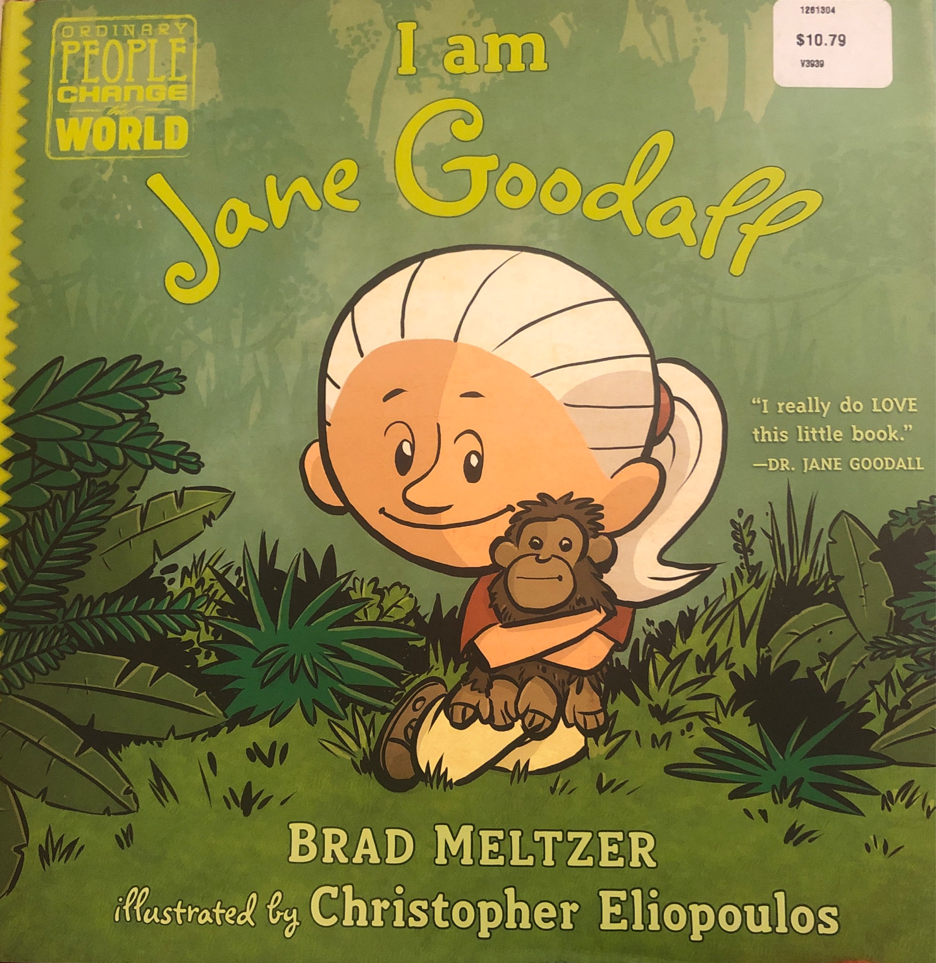 I AM JANE GOODALL (ORDINARY PEOPLE CHANGE THE WORLD)