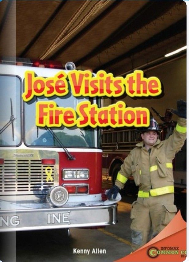 Jose Visits the Fire Station(rosen C)