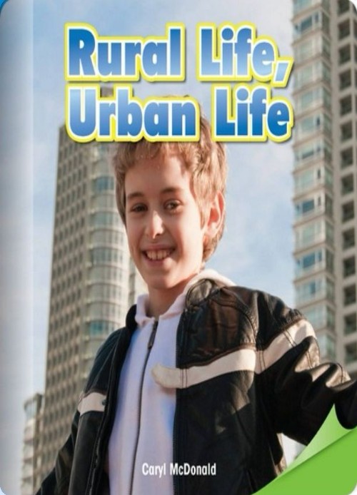 Rural Life, Urban Life(Rosen L)