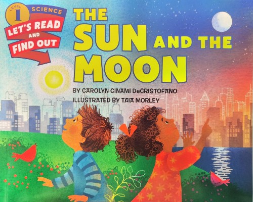 Let's-Read-and-Find-Out Science 1:The Sun and the Moon