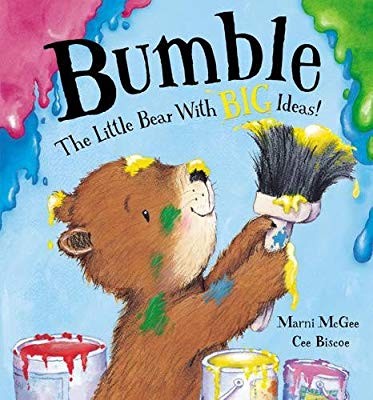 Bumble: The little Bear With Big Ideas