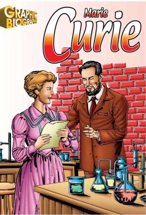 Marie Curie, Graphic Biography