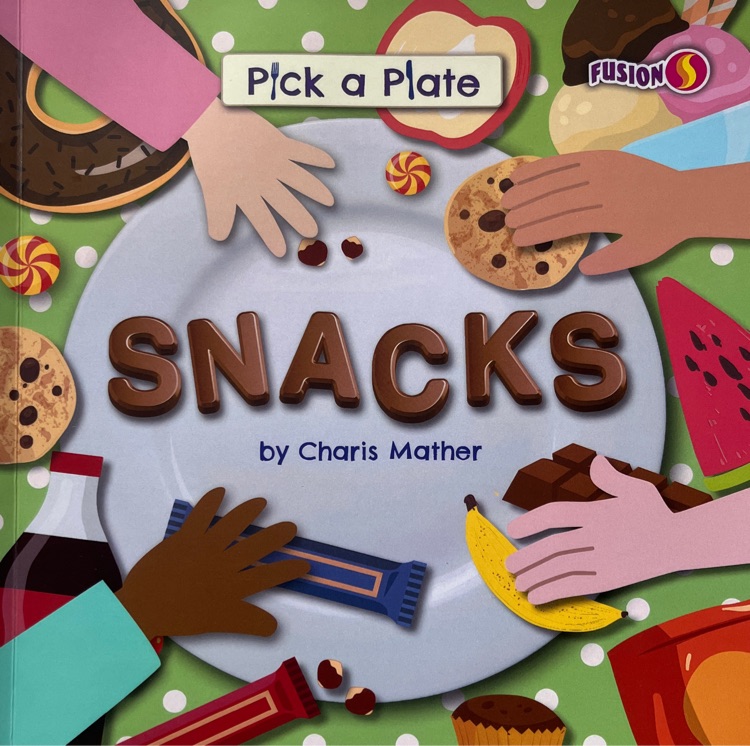 Pick a Plate: Snacks