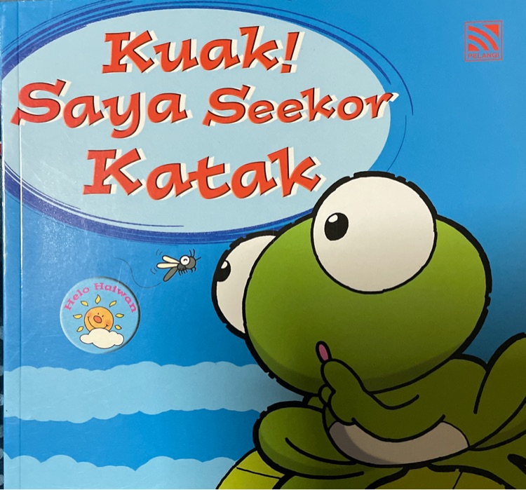 Kuak!Saya seekor katak