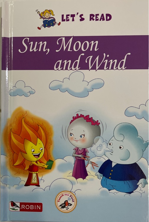 Let's Read : Sun, Moon and Wind