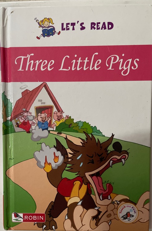 Let's Read: 1.three little pigs