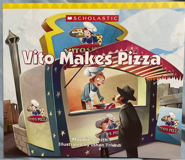 Vito Makes Pizza
(Scholastic Everyday Book box 3)(Grl E)