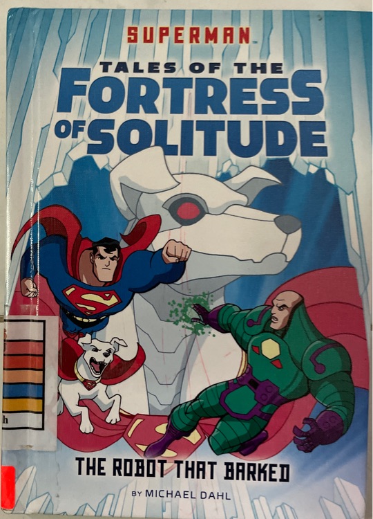 Superman: tales of the fortress of solitude