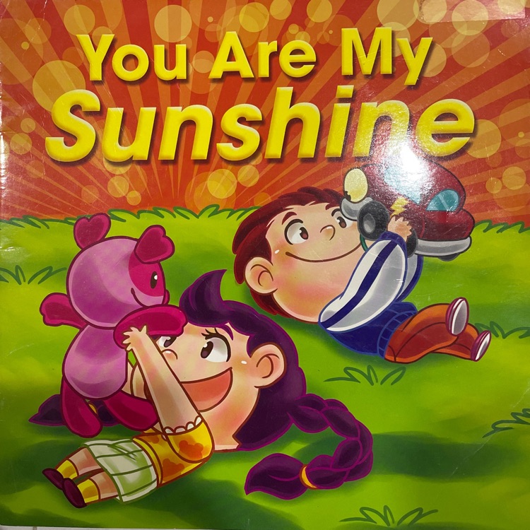 You are my sunshine