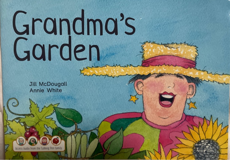 Era phonics: Grandma's Garden