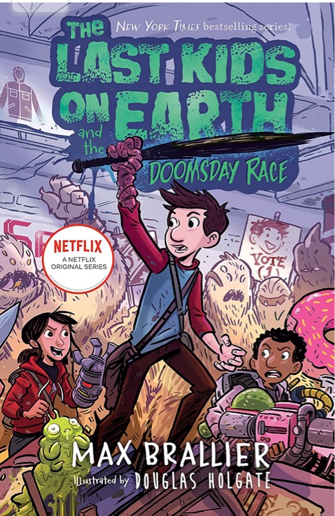 The Last Kids on Earth #07: and the Doomsday Race