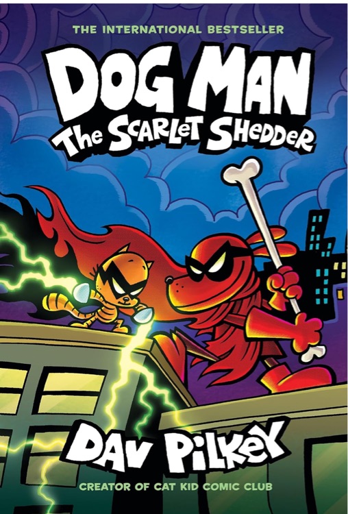 Dog Man: The Scarlet Shedder