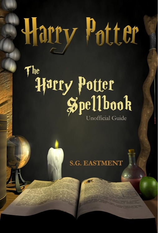 The Harry Potter Spellbook Unofficial Guide