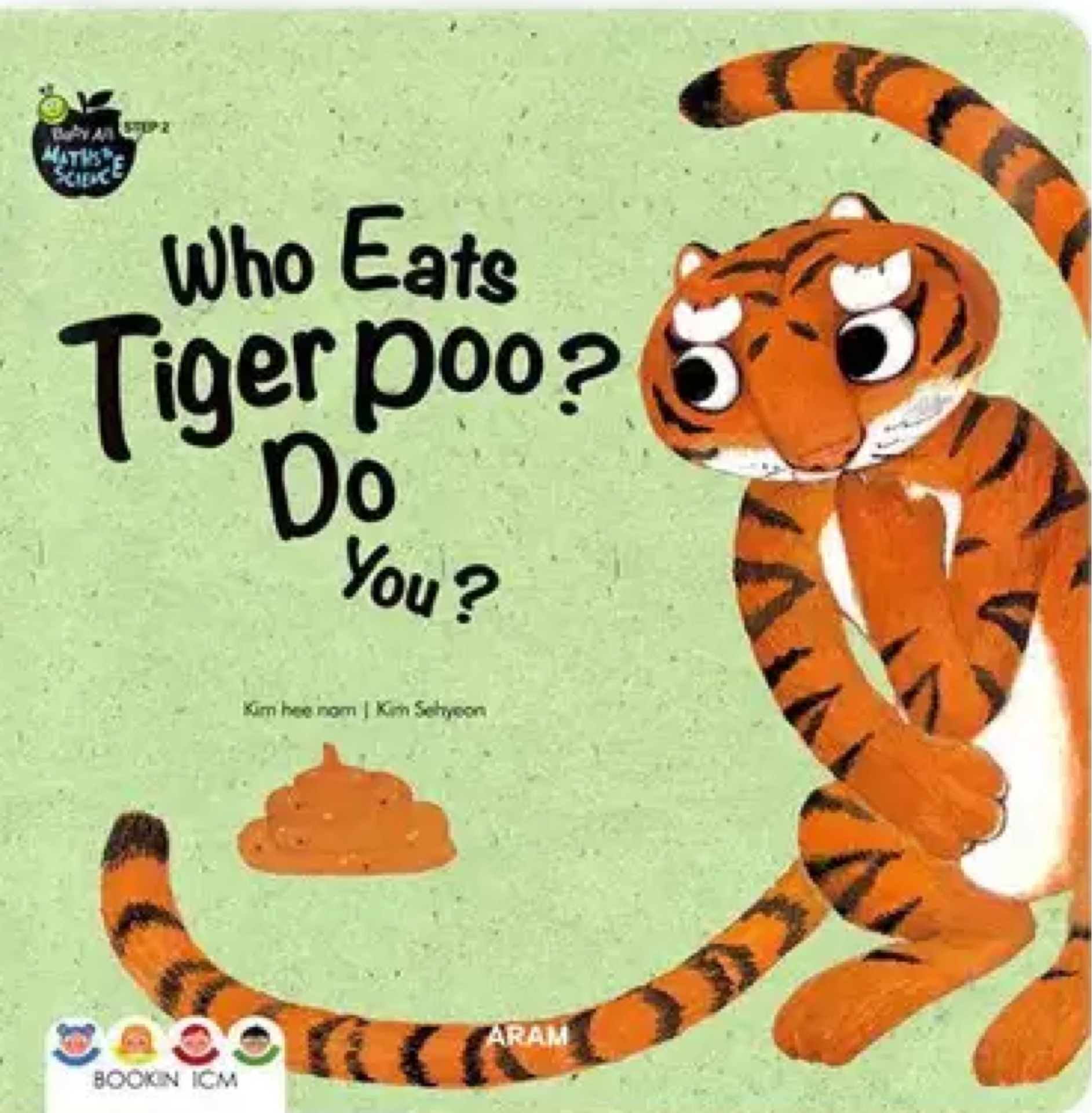 Who Eats Tiger Poo? Do You? (Baby All SCIENCE STEP 2-14)