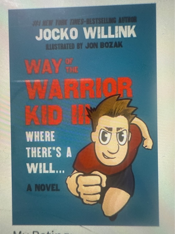 Way of the warrior kid:where there's a will