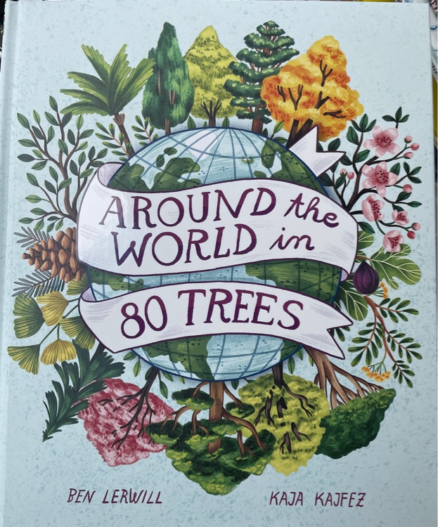 Around the world in 80 trees