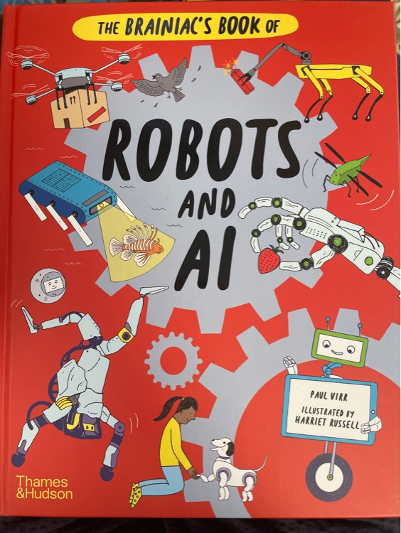 The brainiac's book of robots and ai