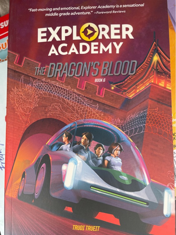 Explorer academy the dragon's blood 6