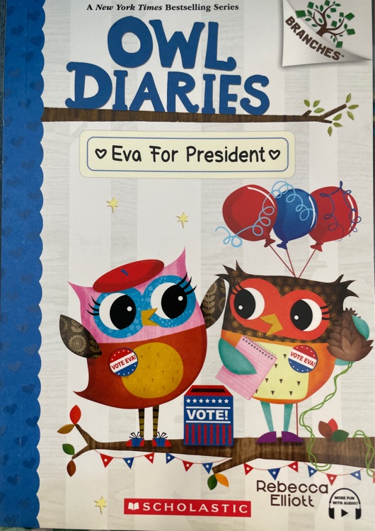 Owl diaries #19 Eva for president