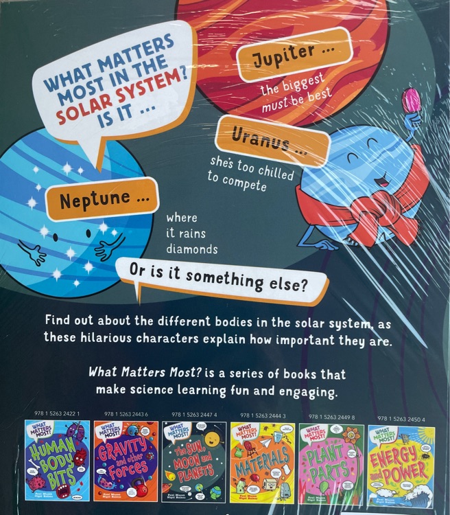 What matters most? Energy and power Materials Plant parts Human body bits Gravity and other forces The sun moon and planets