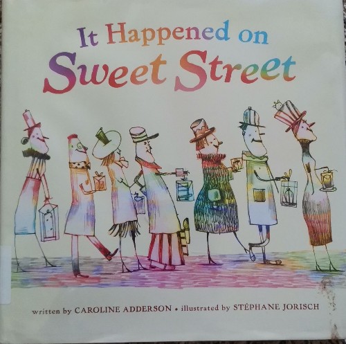 It happened on sweet street.