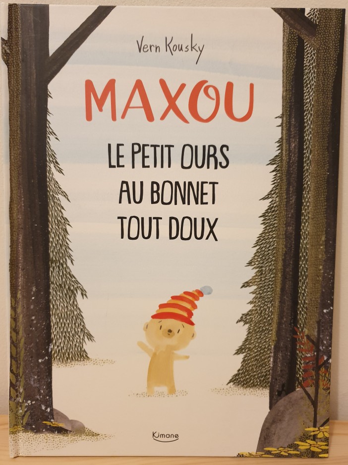 MAXOU Le petit ours au bonnet tout doux