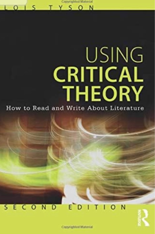 Using Critical Theory: How to Read and Write About Literature