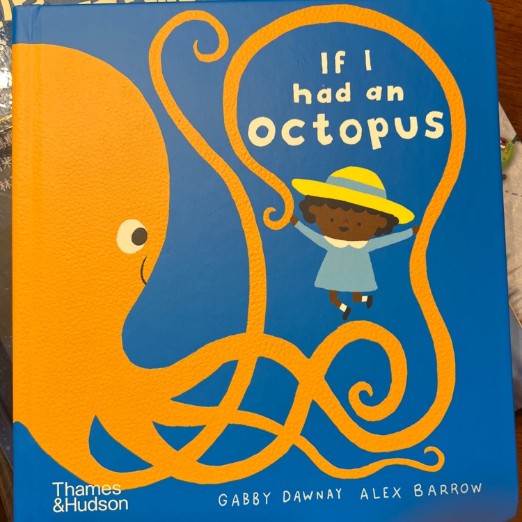 If I had an octopus