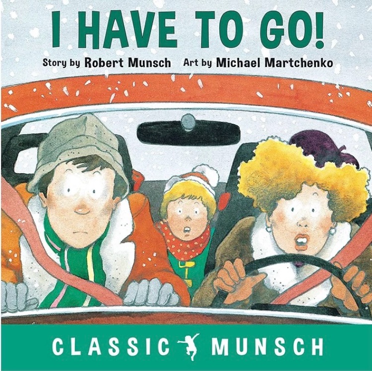 I Have to Go! (Munsch for Kids)