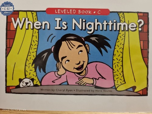 A Reading A-Z Level C Leveled Book 82 When Is Nighttime