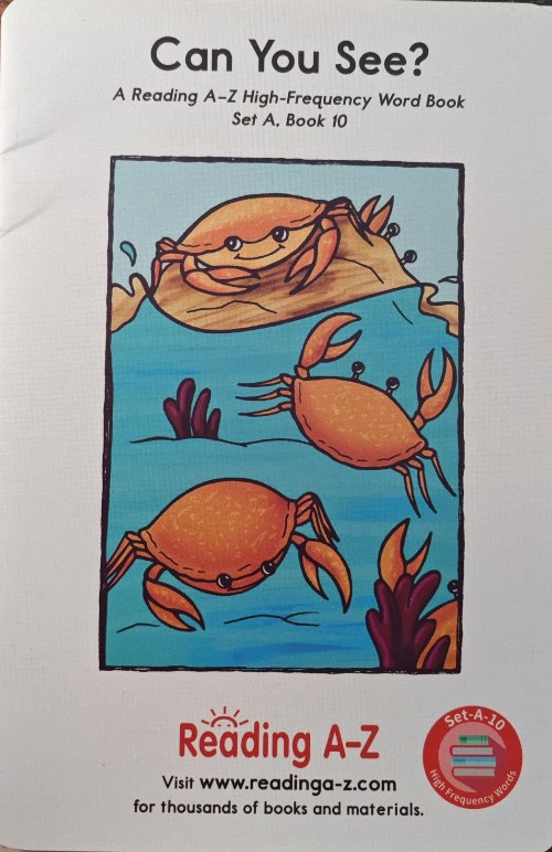 A Reading A-Z High-Frequency Word Book . Set C, Book 10: Can You See?