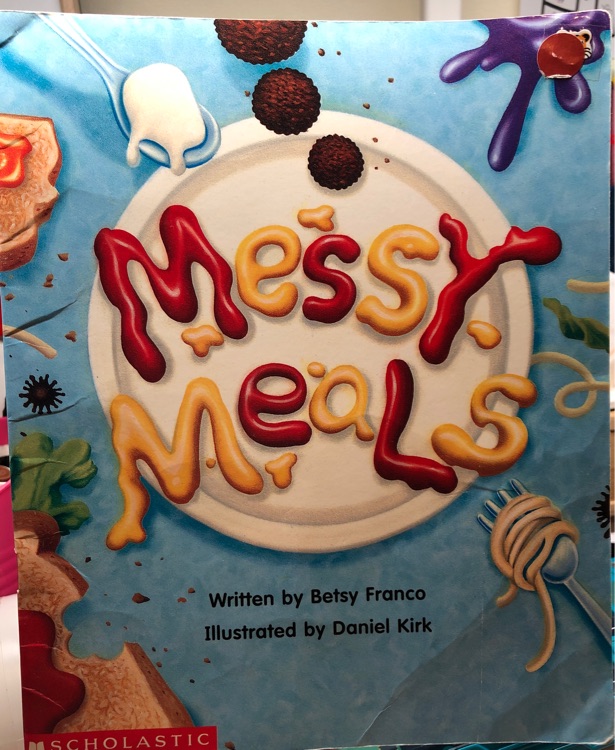 Messy Meals