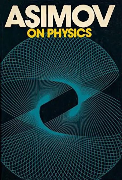 Asimov on Physics