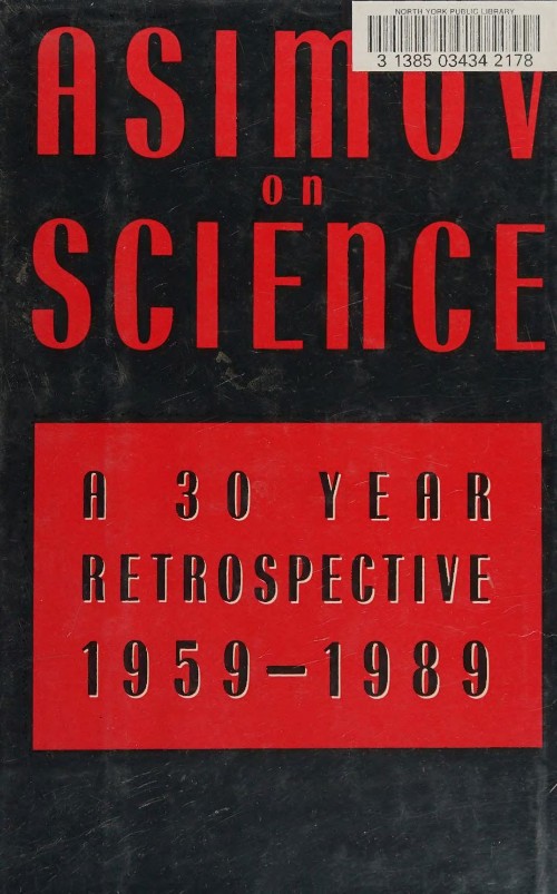 Asimov on Science: A 30-year retrospective