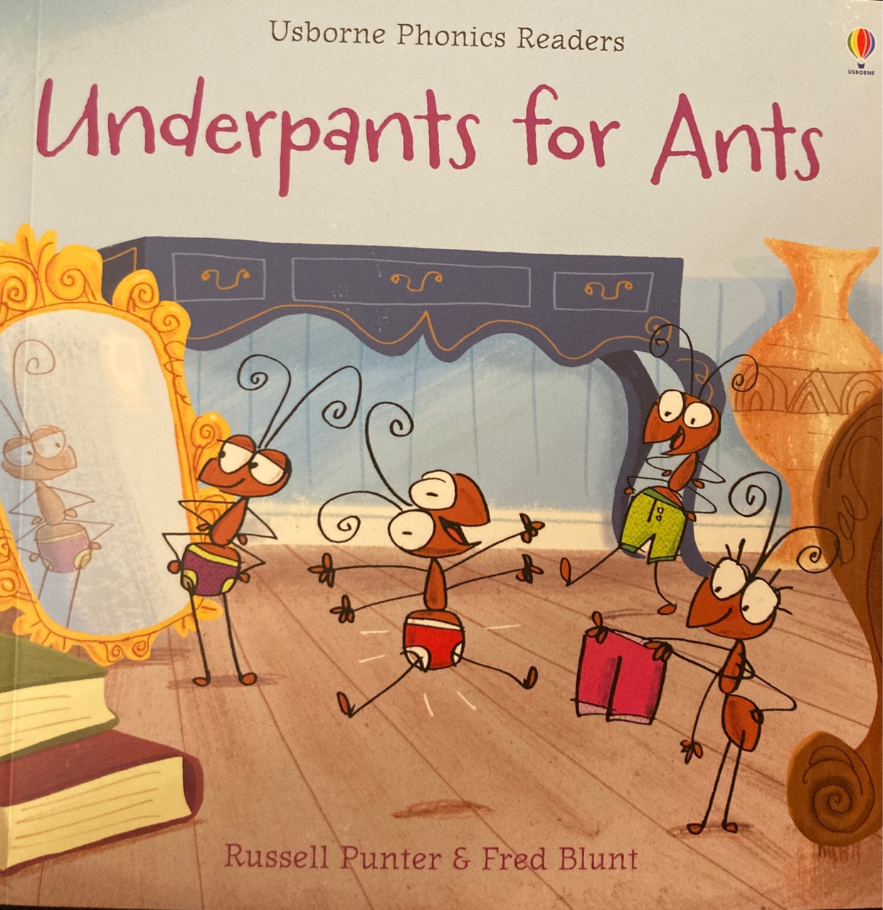 Underpants for ants