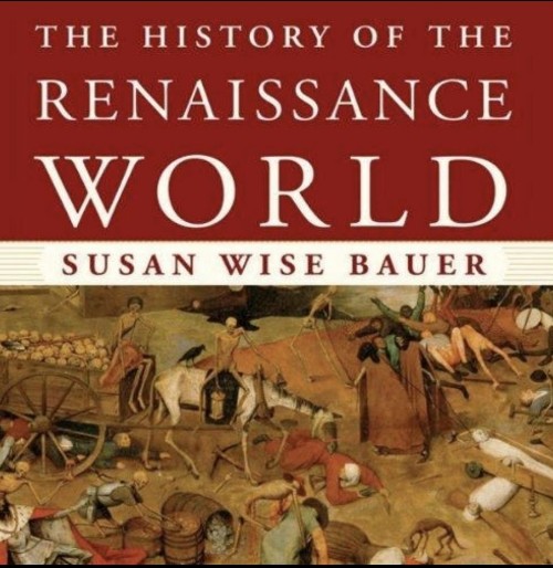 The History of the Renaissance World