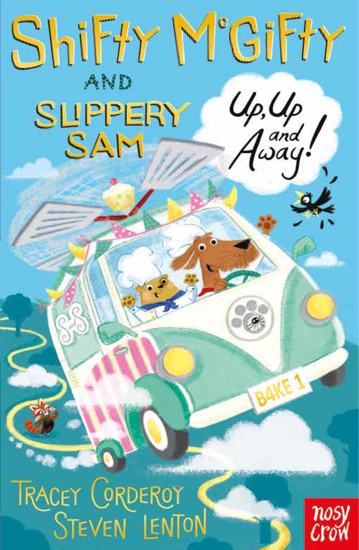 Shifty Mcgifty and Slippery Sam: Up, Up and Away