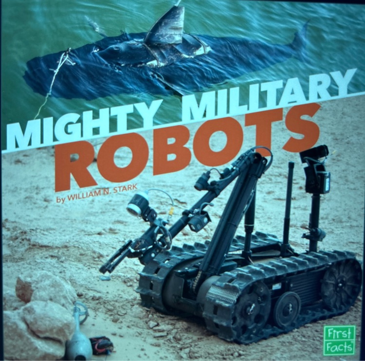 Mighty Military Robots