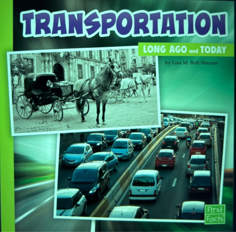 Transportation Long Ago and Today