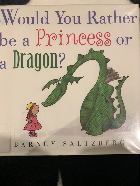 Would you rather be a Princess or a Dragon