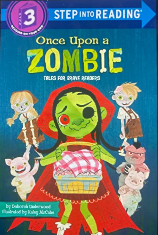 Once upon a zombie tales for brave readers