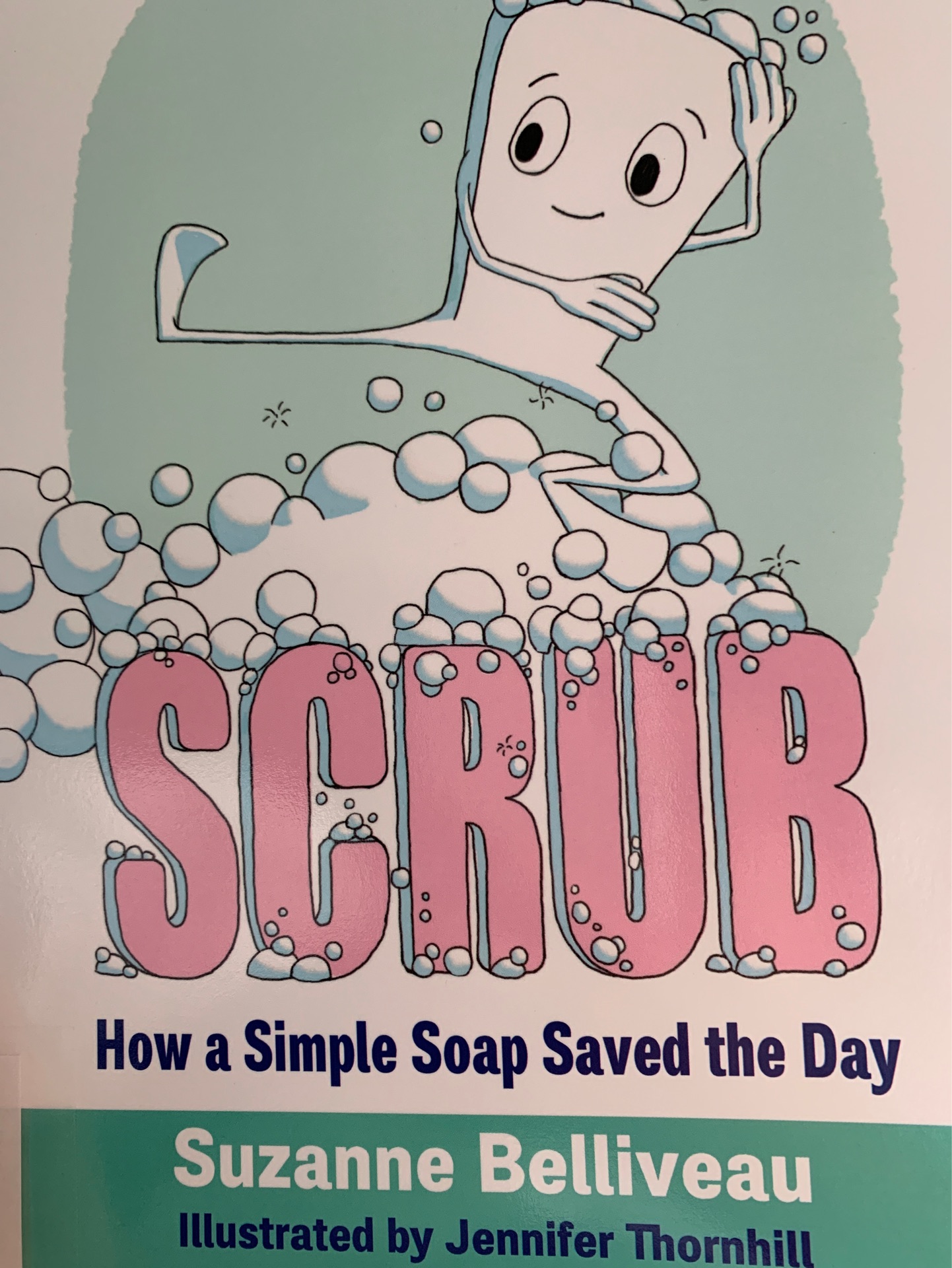 Scrub How a Simple Soap Saved the Day