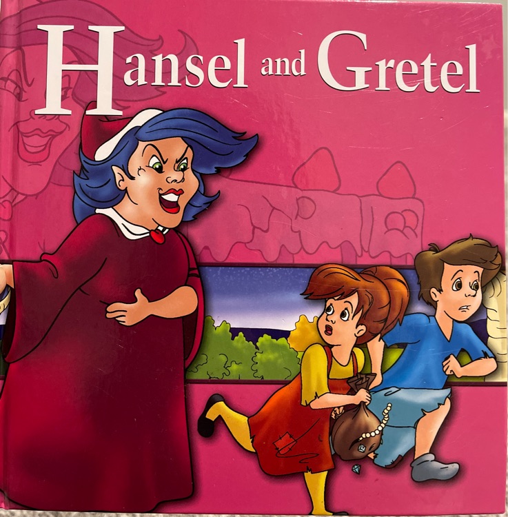 Hansel and Gretel