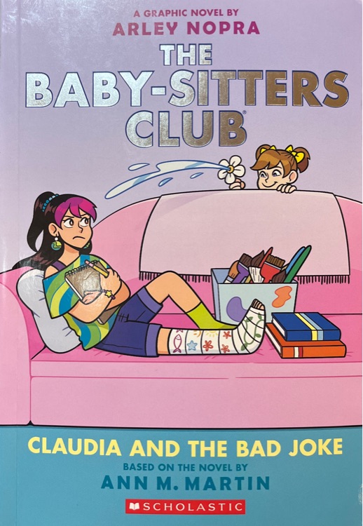 Claudia and The Bad Joke(The Baby-Sitters Club Graphic Novel #15)